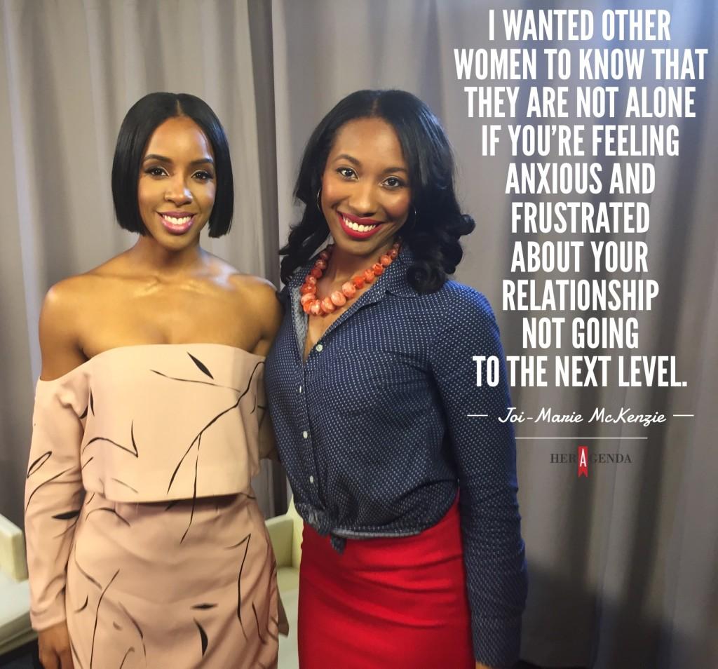 "I wanted other women to know that they’re not alone if you’re feeling anxious and frustrated about your relationship not going to the next level." -Joi-Marie McKenzie via Her Agenda