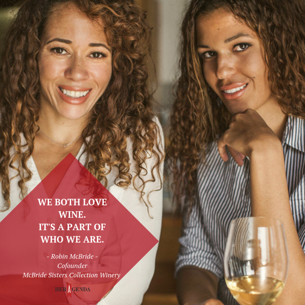 "we both love wine. It's a part of who we are." -Robin McBride via Her Agenda