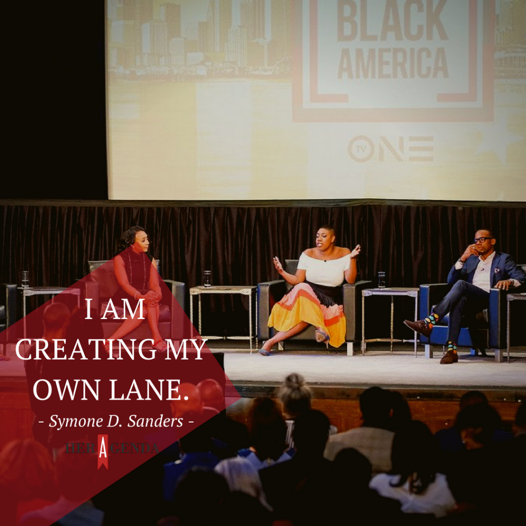 "I am creating my own lane." -Symone D. Sanders via Her Agenda