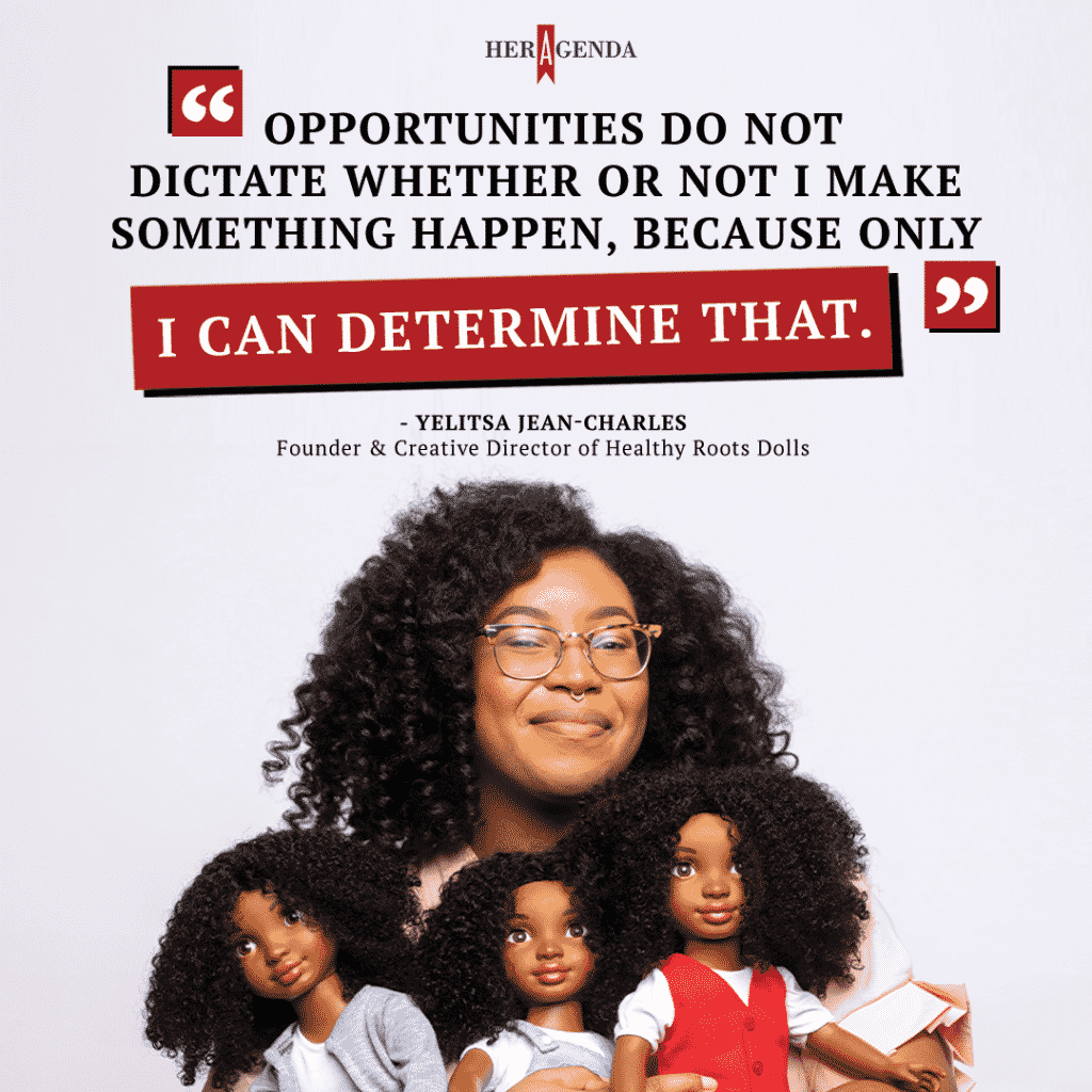 "Opportunities do not dictate whether or not I make something happen, because only I can determine that." via Her Agenda 