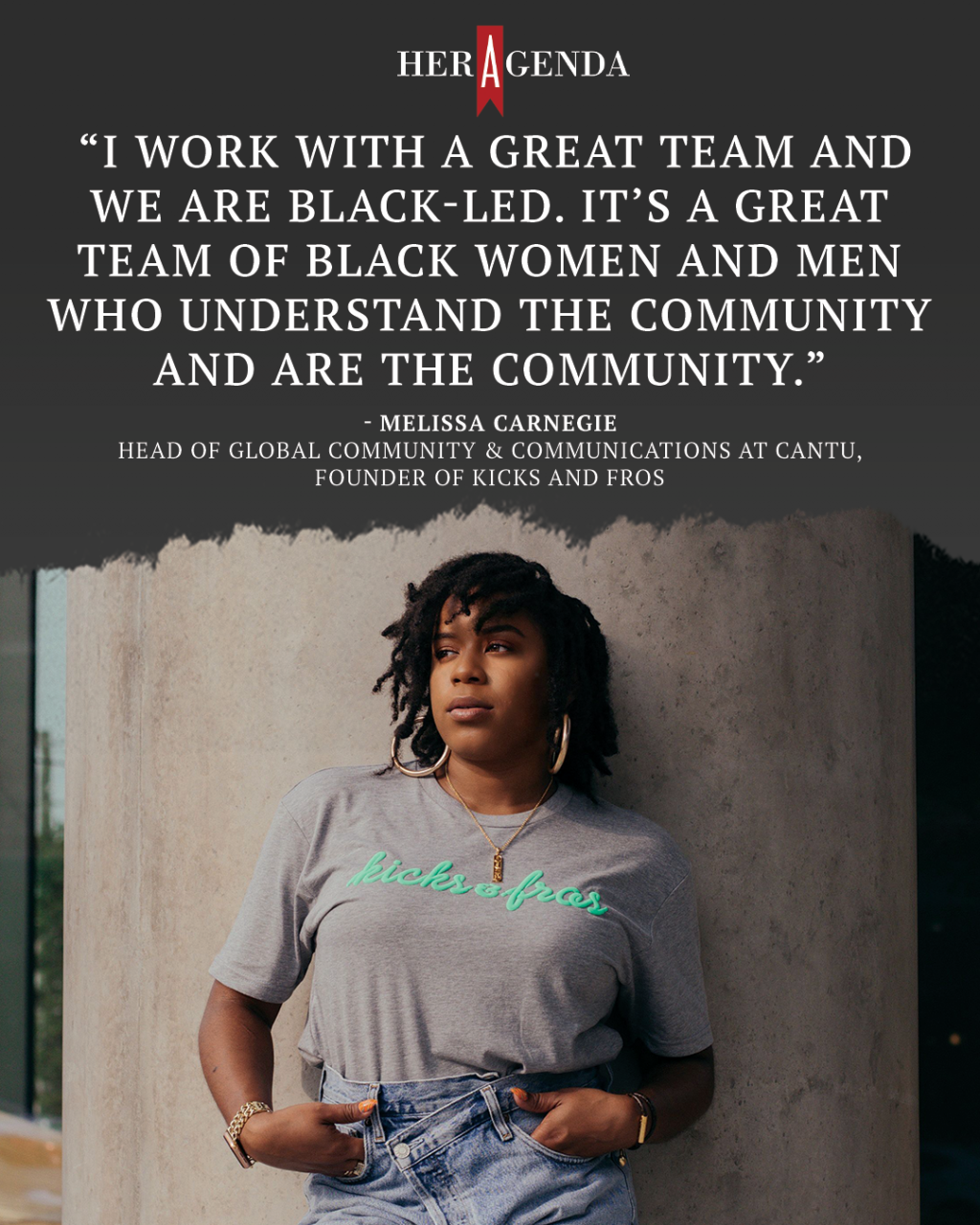 "I work with a great team and we are Black-led. It’s a great team of Black women and men who understand the community and are the community." -Melissa Carnegie