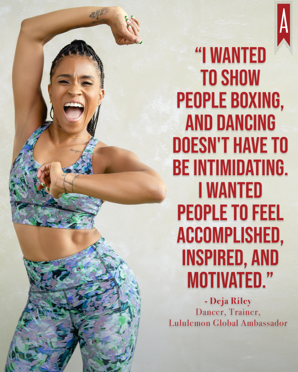 "I wanted to show people boxing, and dancing doesn't have to be intimidating." -Deja Riley via Her Agenda