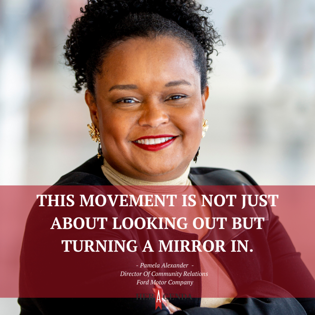 "his movement is not just about looking out but turning a mirror in." - Pamela Alexander Ford via Her Agenda