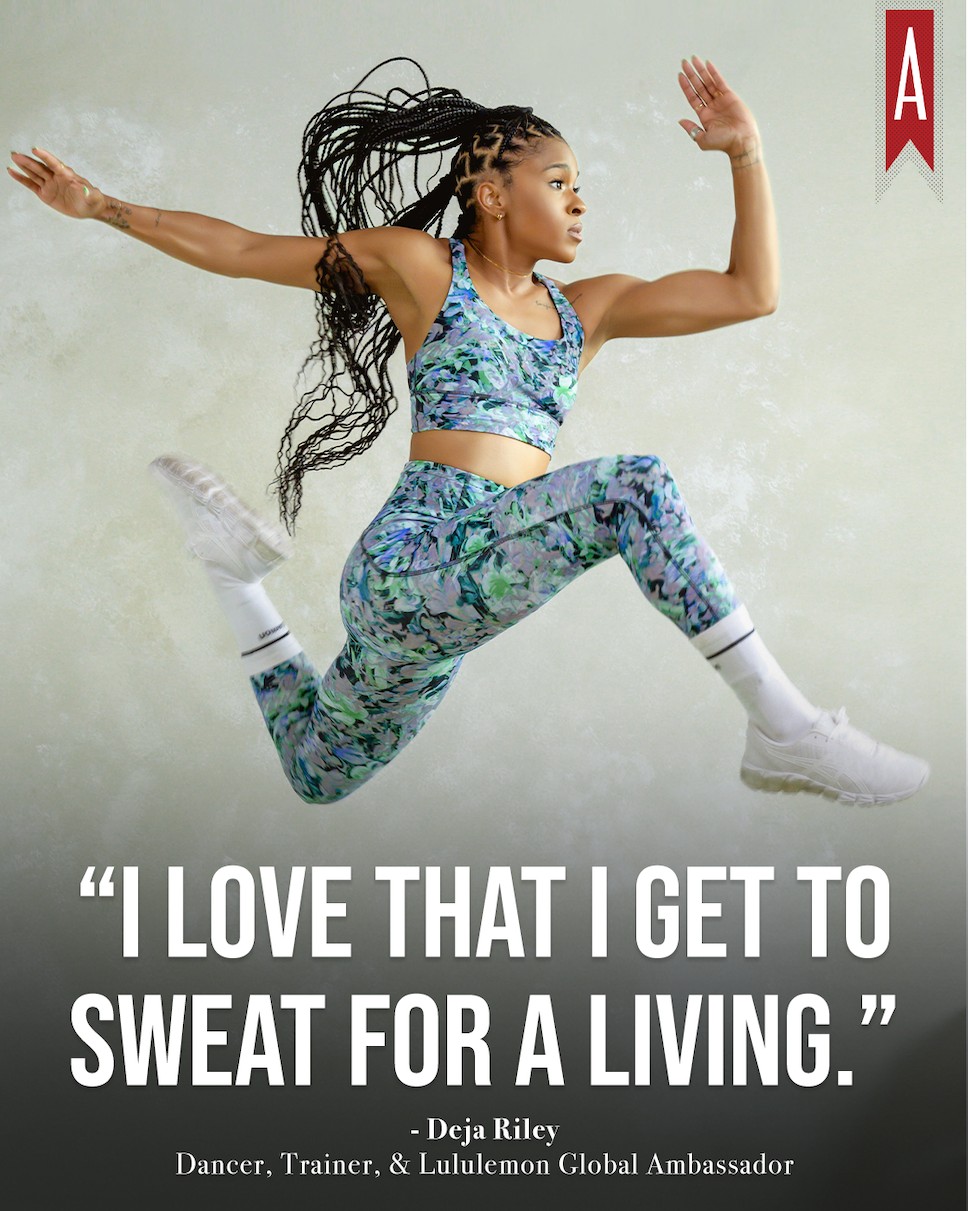 "I love that I get to sweat for a living." -Deja Riley via Her Agenda