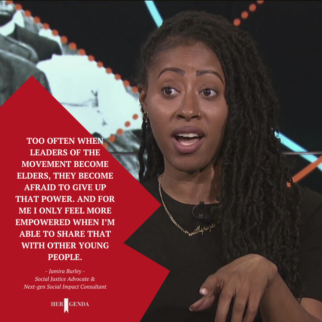 "too often when leaders of the movement become elders, they become afraid to give up that power. And for me I only feel more empowered when I’m able to share that with other young people." - Jamira Burley via Her Agenda