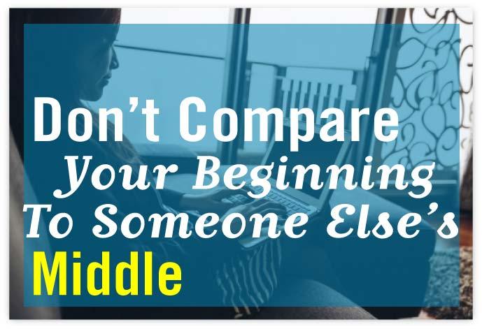 don’t compare your life to someone’s highlight reel