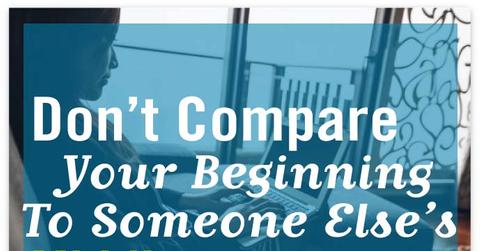 don’t compare your life to someone’s highlight reel