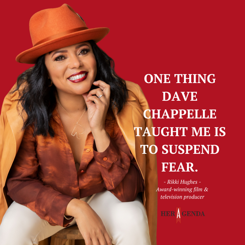 "one thing Dave Chappelle taught me is to suspend fear." -Rikki Hughes