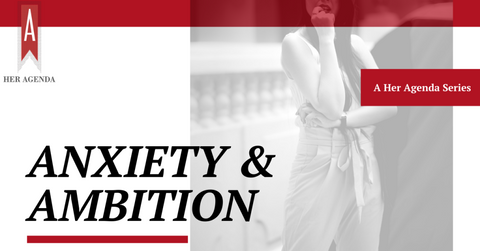 Anxiety and Ambition series