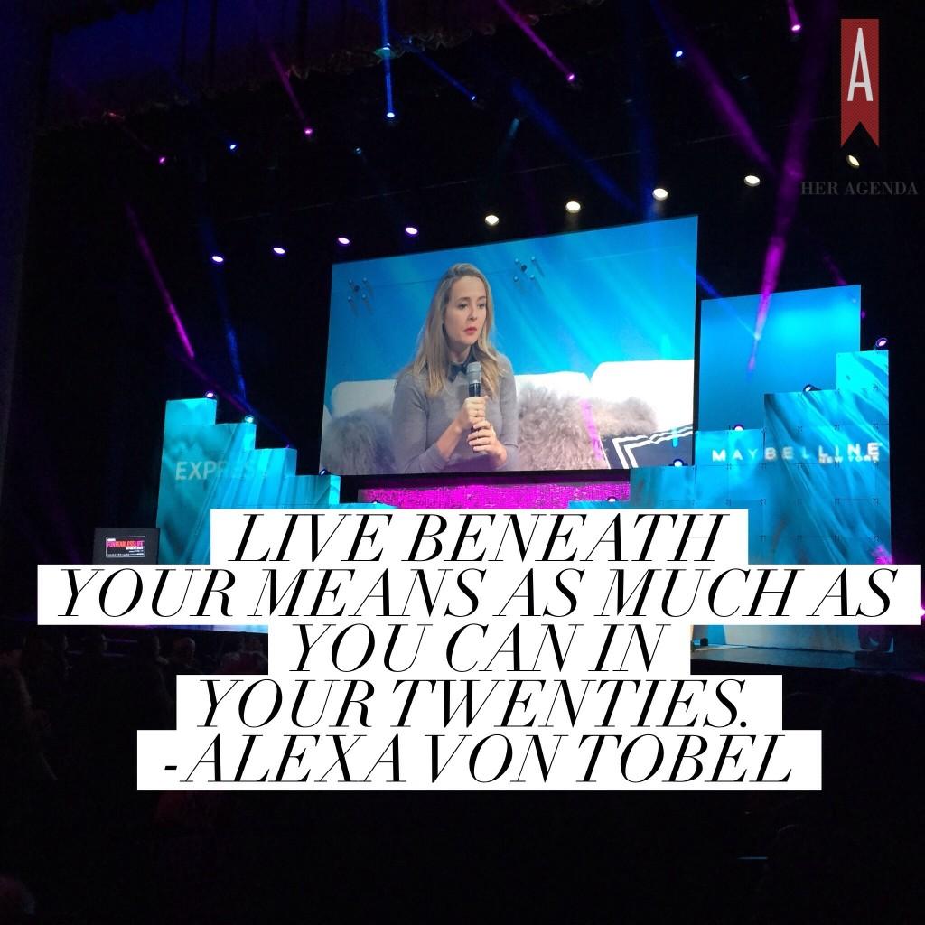 “Live beneath your means as much as you can in your twenties.”  -Alexa von Tobel #FunFearlessLife