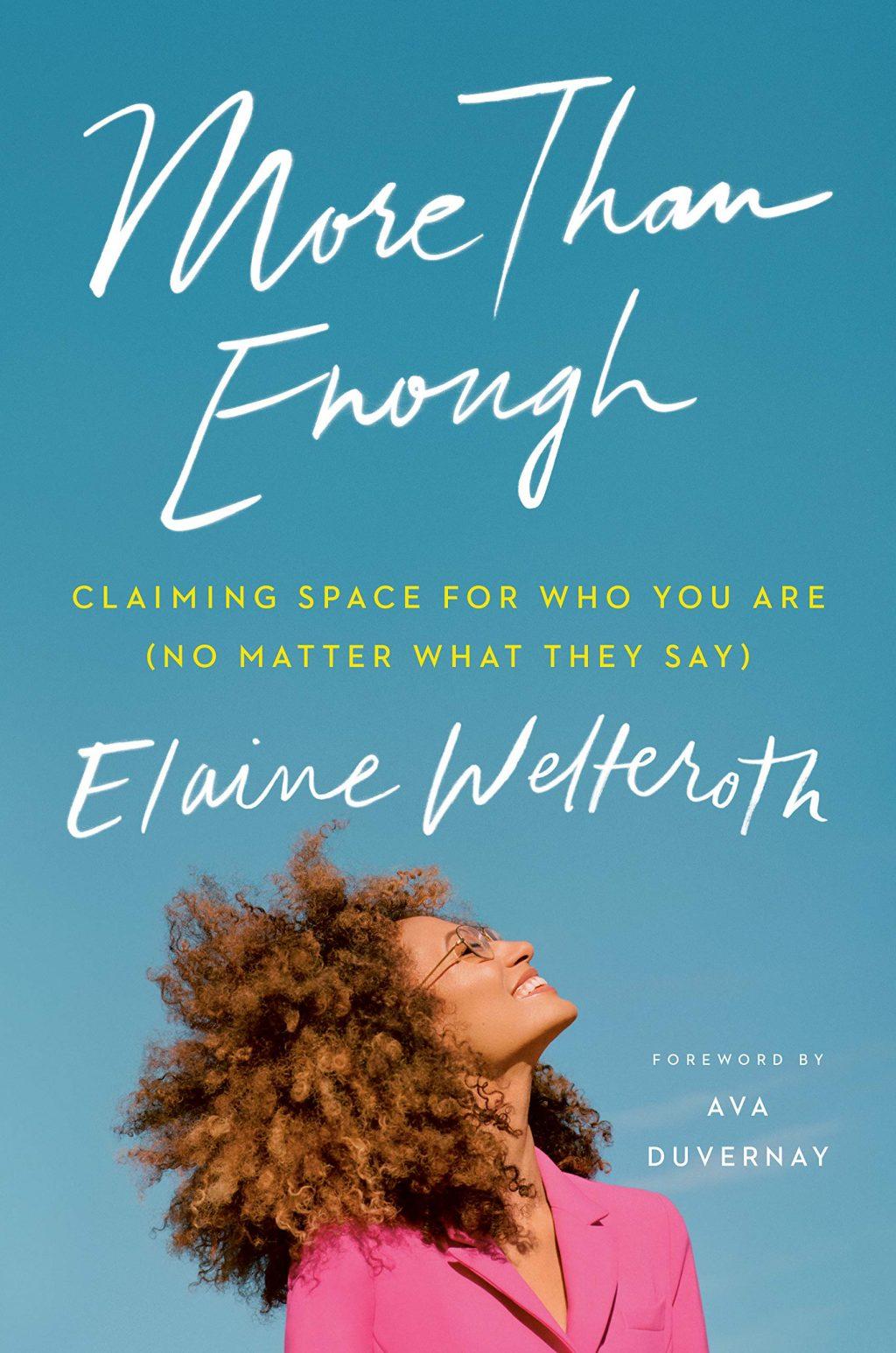 more than enough elaine welteroth