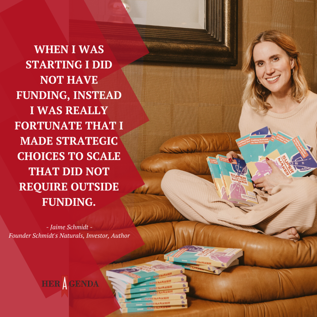 "When I was starting I did not have funding, instead, I was really fortunate that I made strategic choices to scale that did not require outside funding."