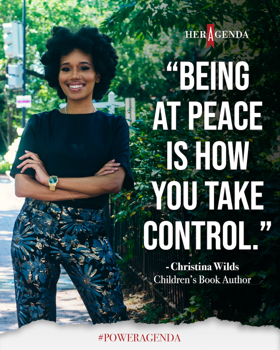 "Being at peace is how you take control." -Christina Wilds