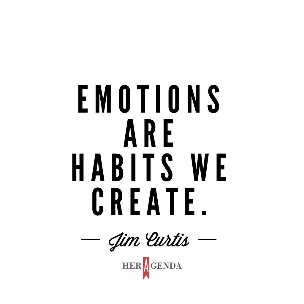 "motions are habits we create."