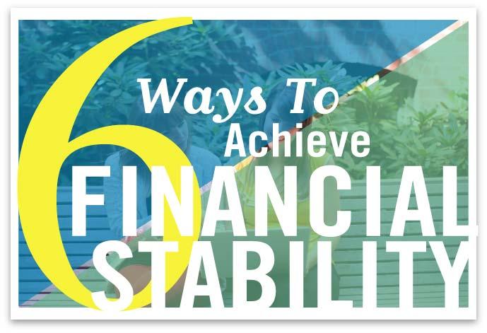 HER AGENDA — 6 Ways To Achieve Financial Stability